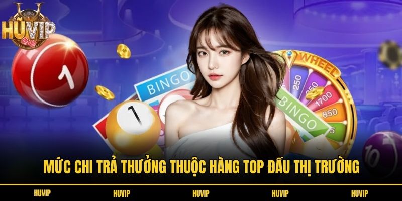 Mức chi trả thưởng thuộc hàng top đầu thị trường