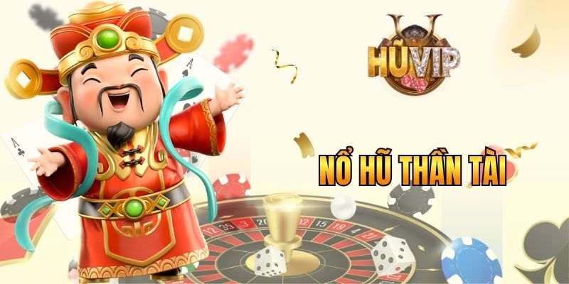 Nổ Hũ Thần Tài - Khám Phá Game Slot Chủ Đề Tài Lộc Hấp Dẫn Nổ Hũ Thần Tài - Khám Phá Game Slot Chủ Đề Tài Lộc Hấp Dẫn